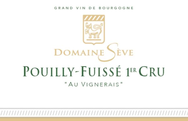 pouilly fuissé 1er cru au vignerais Seve